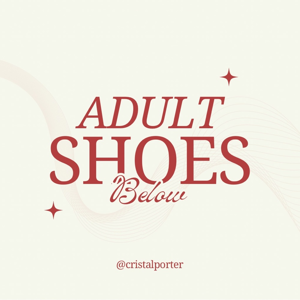 Adult shoes below